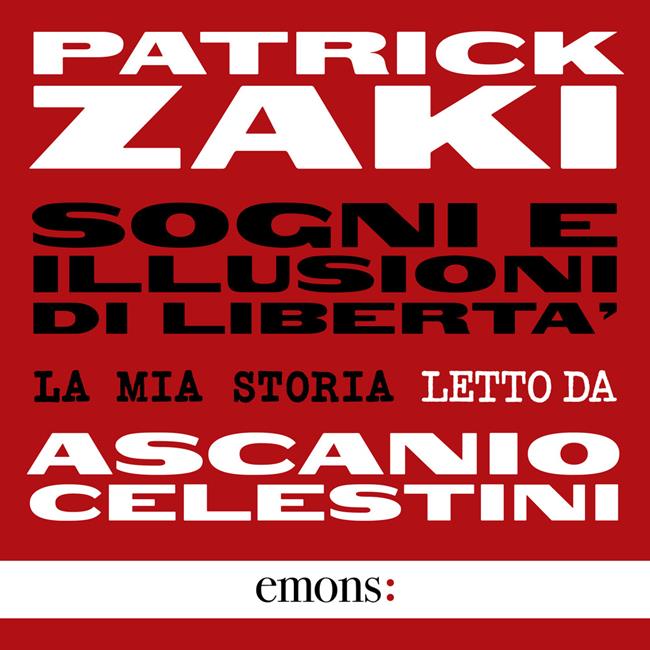 Libraccio Sogni e illusioni di libertà. La mia storia (audiolibro)