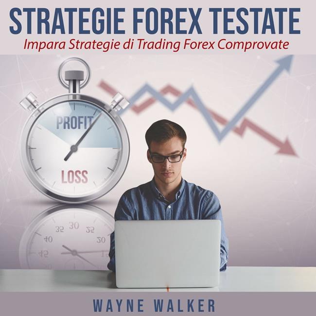 Libraccio Strategie Forex Testate (audiolibro) Black Friday Prezzi