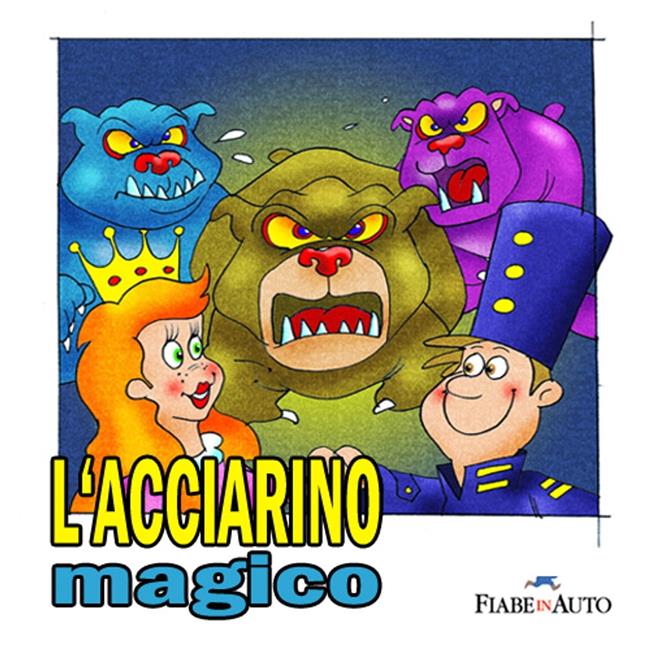 Libraccio L'acciarino magico (audiolibro) Offerta natalizia