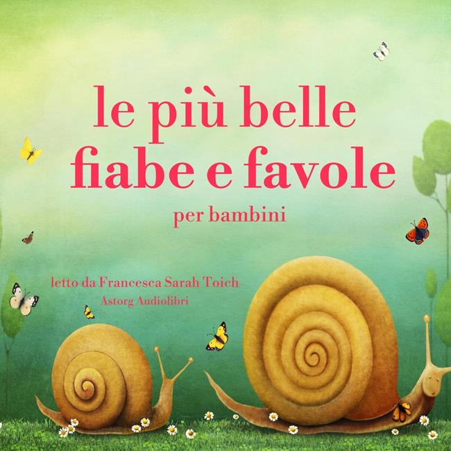 Libraccio Le più belle fiabe e favole per bambini (audiolibro) Latest fashion