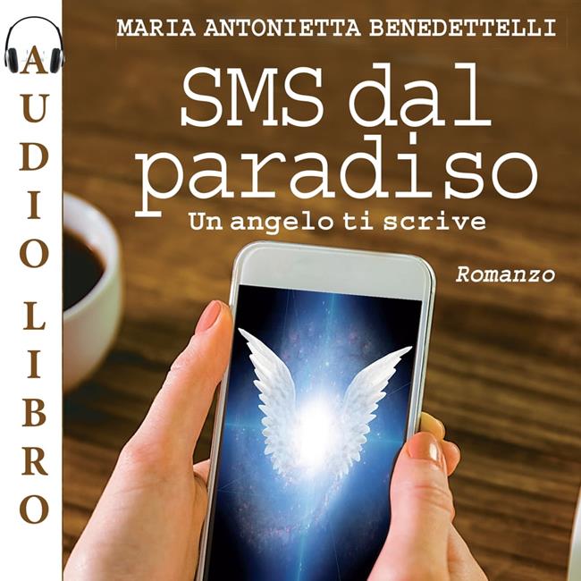 Libraccio SMS dal paradiso (audiolibro) In Linea