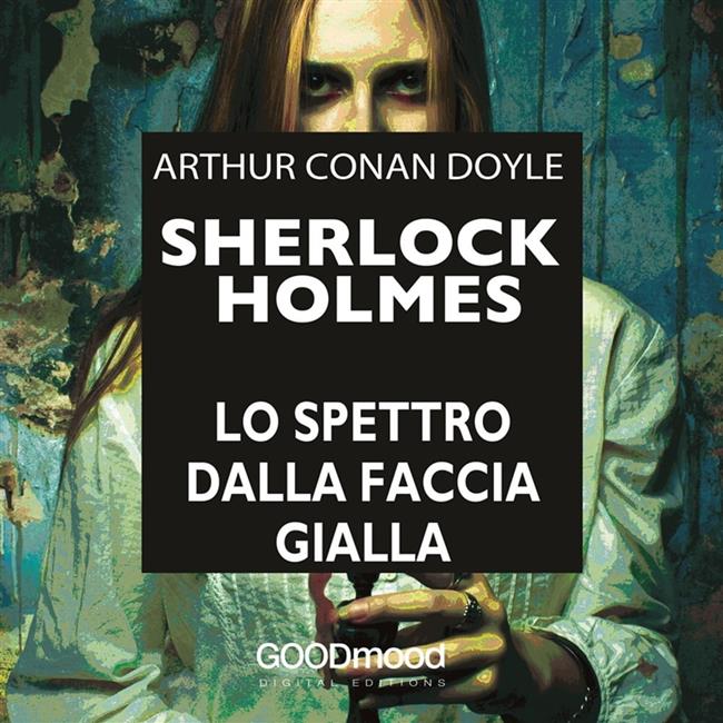 Libraccio Sherlock Holmes - Lo spettro dalla faccia gialla (audiolibro) Esporta salva