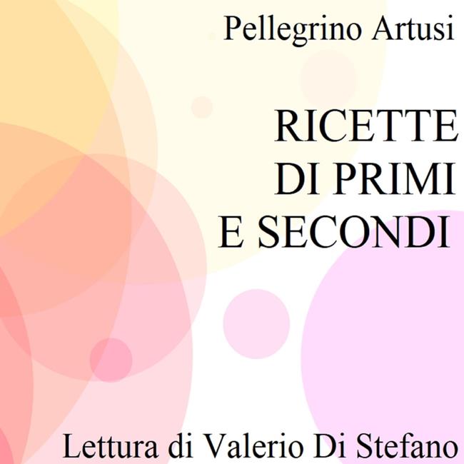 Libraccio Ricette di primi e secondi (audiolibro) 50% di sconto per tempo limitato
